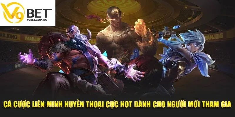 cá cược liên minh huyền thoại