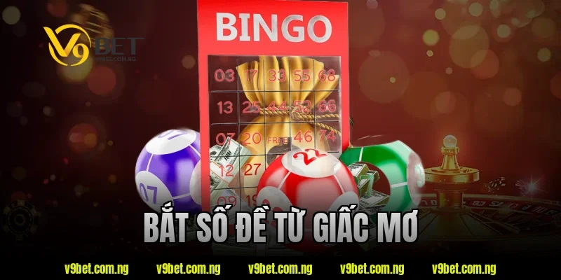 bắt số đề từ giấc mơ