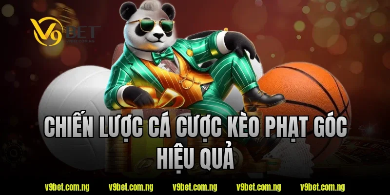 Chiến lược cá cược kèo phạt góc hiệu quả