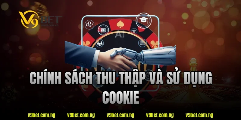 Chính sách thu thập và sử dụng cookie