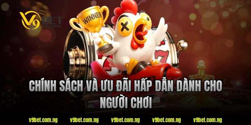 Về Chúng Tôi V9BET 3 Chính sách và ưu đãi hấp dẫn dành cho người chơi